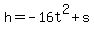 h=-16t%5E2%2Bs