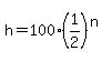 h=100%281%2F2%29%5E%28n%29