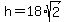h=18%2Asqrt%282%29