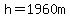 h=1960m
