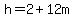 h=2%2B12m