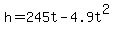 h=245t-4.9t%5E2