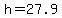 h=27.9%29