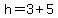 h=3%2B5