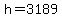 h=3189+