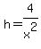 h=4%2Fx%5E2