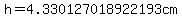 h=4.330127018922193cm