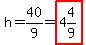 h=40%2F9=highlight%284%264%2F9%29