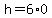 h=6%2A0.02778+Yd