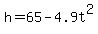 h=65-4.9t%5E2