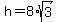 h=8%2Asqrt%283%29