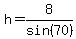 h=8%2Fsin%2870%29