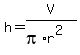 h=V%2F%28pi%2Ar%5E2%29