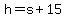 h=s%2B15