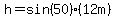 h=sin%2850%29%2812m%29