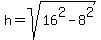 h=sqrt%2816%5E2-8%5E2%29
