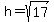 h=sqrt%2817%29