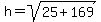 h=sqrt%2825%2B169%29