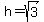h=sqrt%283%29