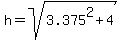 h=sqrt%283.375%5E2%2B4%29