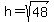 h=sqrt%2848%29