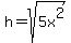h=sqrt%285x%5E2%29