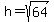 h=sqrt%2864%29