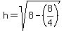 h=sqrt%288-%288%2F4%29%29
