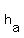 h%5Ba%5D