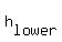 h%5Blower%5D
