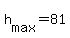 h%5Bmax%5D+=+81
