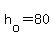 h%5Bo%5D+=+80