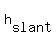 h%5Bslant%5D