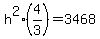 h%5E2%284%2F3%29=3468