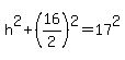 h%5E2%2B%2816%2F2%29%5E2=17%5E2