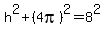 h%5E2%2B%284pi%29%5E2=8%5E2