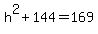 h%5E2%2B144=169