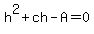 h%5E2%2Bch-A=0