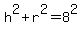 h%5E2%2Br%5E2=8%5E2