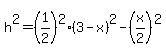 h%5E2=%281%2F2%29%5E2%2A%283-x%29%5E2-%28x%2F2%29%5E2
