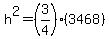 h%5E2=%283%2F4%29%283468%29