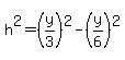 h%5E2=%28y%2F3%29%5E2-%28y%2F6%29%5E2