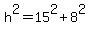h%5E2=15%5E2%2B8%5E2
