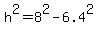 h%5E2=8%5E2-6.4%5E2