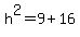h%5E2=9%2B16