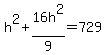 h%5E2+%2B+16h%5E2%2F9+=+729
