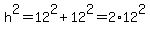 h%5E2+=+12%5E2+%2B+12%5E2+=+2%2A12%5E2