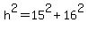 h%5E2+=+15%5E2+%2B+16%5E2