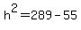 h%5E2+=+289-55