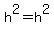 h%5E2+=+h%5E2